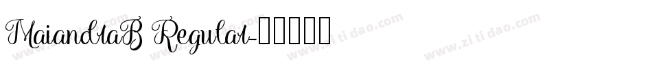 MaiandraB Regular字体转换